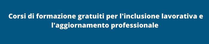 inclusione lavorativa e aggiornamento professionale